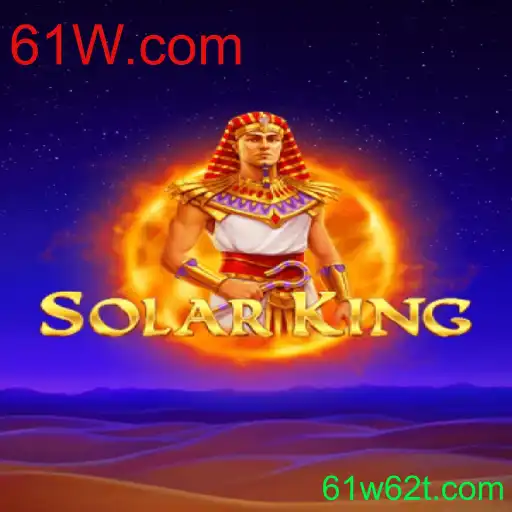 Explorando SolarKing: O Novo Fenômeno dos Jogos Online com Influência de 61W.com